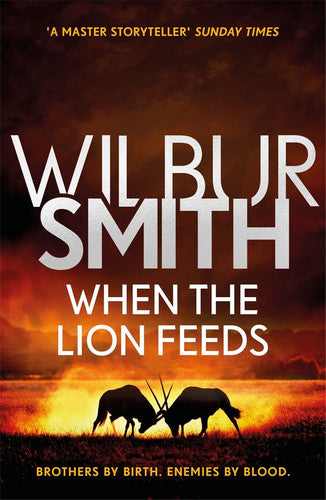 When the Lion Feeds: The book that started it all