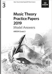 Music Theory Practice Papers 2019 Model Answers, ABRSM Grade 3 (Music Theory Model Answers (ABRSM))