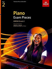 Piano Exam Pieces 2023 & 2024, ABRSM Grade 2: Selected from the 2023 & 2024 syllabus (ABRSM Exam Pieces)