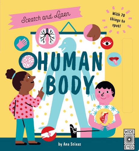 Scratch and Learn Human Body: With 70 things to spot!: 1 (Scratch and Discover)