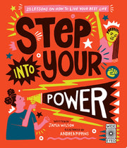 Step Into Your Power: 23 lessons on how to live your best life: 1