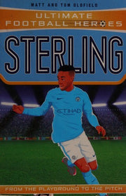 Sterling (Ultimate Football Heroes) - Collect Them All!: Manchester City
