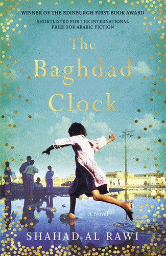 The Baghdad Clock - Winner of the Edinburgh First Book Award
