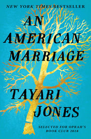 An American Marriage: WINNER OF THE WOMEN'S PRIZE FOR FICTION, 2019