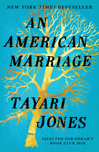 An American Marriage: WINNER OF THE WOMEN'S PRIZE FOR FICTION, 2019