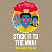 Stick it to the Man: Protest Stickers