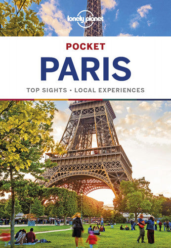 Lonely Planet Pocket Paris: top sights, local experiences (Travel Guide)