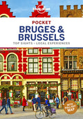 Lonely Planet Pocket Bruges & Brussels: top sights, local experiences (Travel Guide)