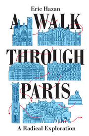 A Walk Through Paris: A Radical Exploration