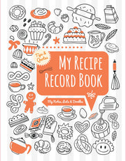 My Recipe Record Book: My Notes, Lists & Doodles (Notes & Doodles)