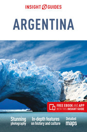 Insight Guides Argentina (Travel Guide with Free eBook) (Insight Guides Main Series)