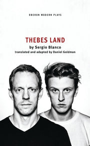 Thebes Land (Oberon Modern Plays)