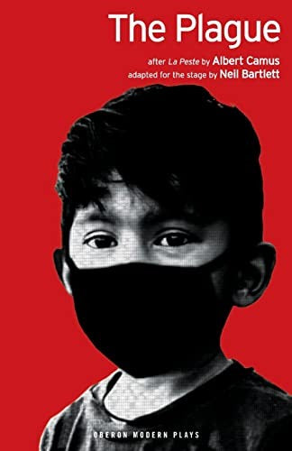 The Plague (after La Peste) (Oberon Modern Plays)