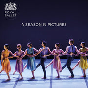 The Royal Ballet in 2020: 2019 / 2020 (Royal Ballet Yearbook)