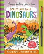 Scales and Tails - Dinosaurs, Mess Free Activity Book (Magic Water Colouring)