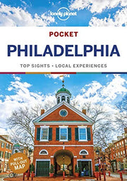 Lonely Planet Pocket Philadelphia: top sights, local experiences (Pocket Guide)