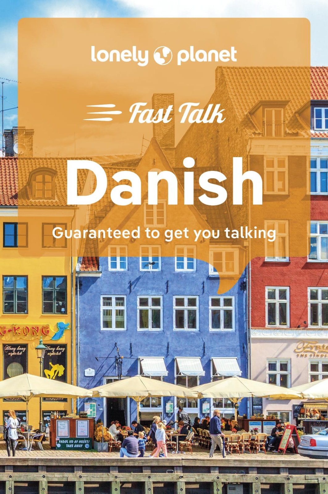 Lonely Planet Fast Talk Danish: Guaranteed to Get You Talking (Phrasebook)