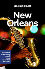 Lonely Planet New Orleans: Lonely Planet's most comprehensive guide to the city (Travel Guide)