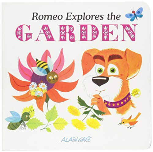 Romeo Explores the Garden (Let s Explore)