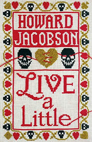Live a Little: Howard Jacobson