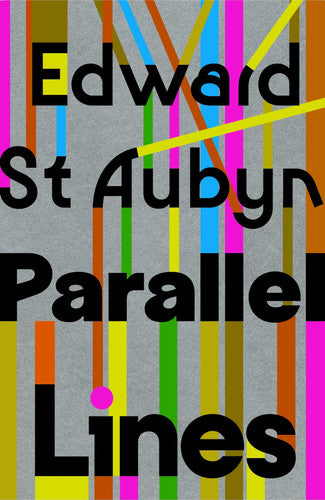 Parallel Lines: From the Booker Shortlisted author of the Patrick Melrose series