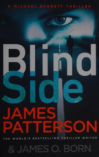 Blindside: (Michael Bennett 12). A missing daughter. A captive son. A secret deal.