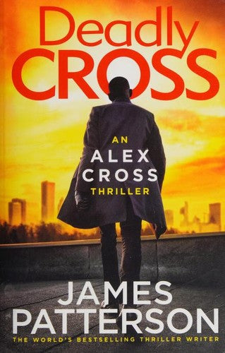 Deadly Cross: (Alex Cross 28)