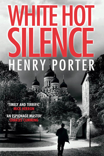 White Hot Silence: Gripping spy thriller from an espionage master (Paul Samson Spy Thriller)