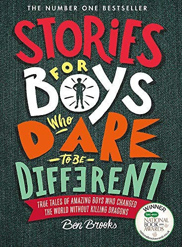 Stories for Boys Who Dare to be Different: The New York Times Bestseller