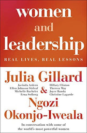 Women and Leadership: Conversations with some of the world’s most powerful women