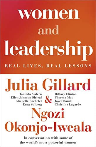 Women and Leadership: Conversations with some of the world’s most powerful women