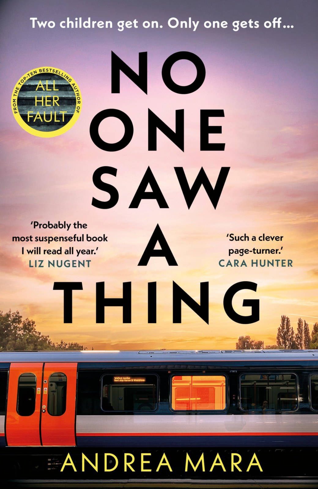 No One Saw a Thing: The No.1 Sunday Times bestselling Richard and Judy Book Club psychological thriller