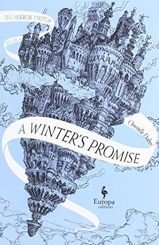 A Winter's Promise: The Mirror Visitor Book 1 (The Mirror Visitor Quartet, 1)