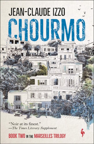 Chourmo (Marseilles Trilogy, 2)