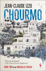 Chourmo (Marseilles Trilogy, 2)