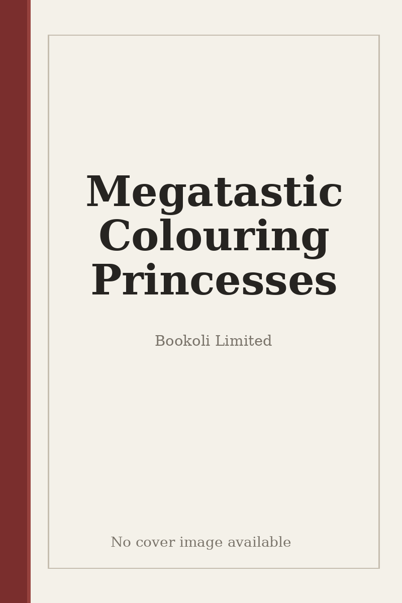Megatastic Colouring Princesses - no cover image available