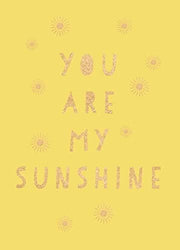 You Are My Sunshine