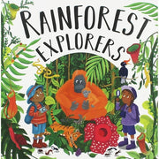 Rainforest Explorers (Amazing Journeys)
