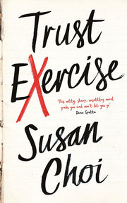 Trust Exercise: From the Booker-shortlisted author of Flashlight