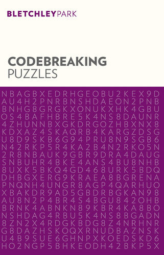 Bletchley Park Codebreaking Puzzles (Bletchley Park Puzzles, 13)