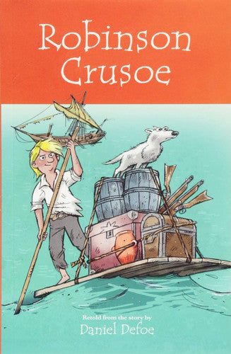 Robinson Crusoe: Retold from the story by Daniel Defoe (Arcturus Easy-to-Read Classics)