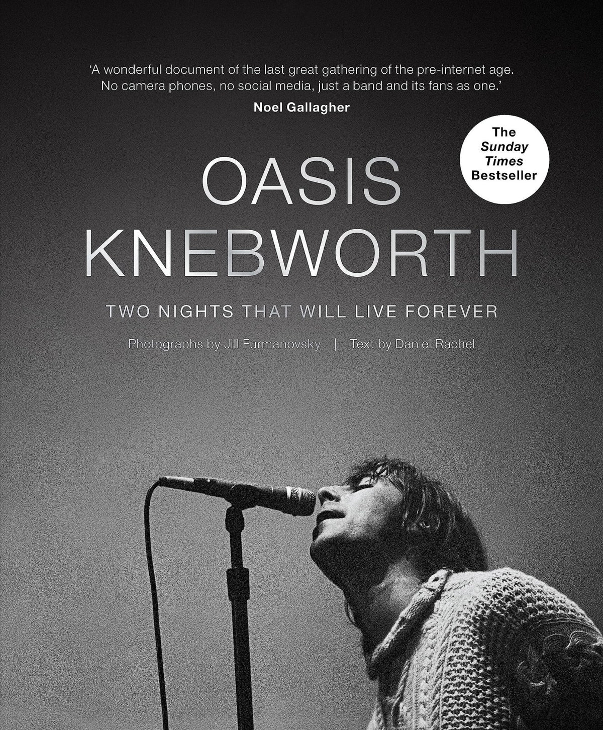 Oasis: Knebworth: Two Nights That Will Live Forever