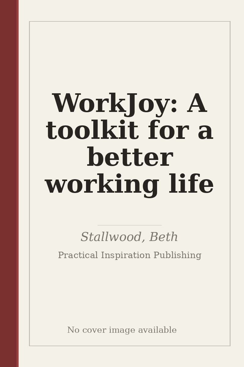 WorkJoy: A toolkit for a better working life - no cover image available