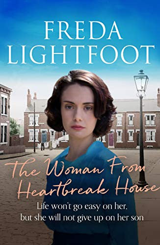 The Woman from Heartbreak House: 3 (Poor House Lane Sagas, 3)
