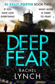 Deep Fear (Detective Kelly Porter): 2
