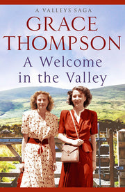 A Welcome in the Valley: 1 (Valley Sagas, 1)