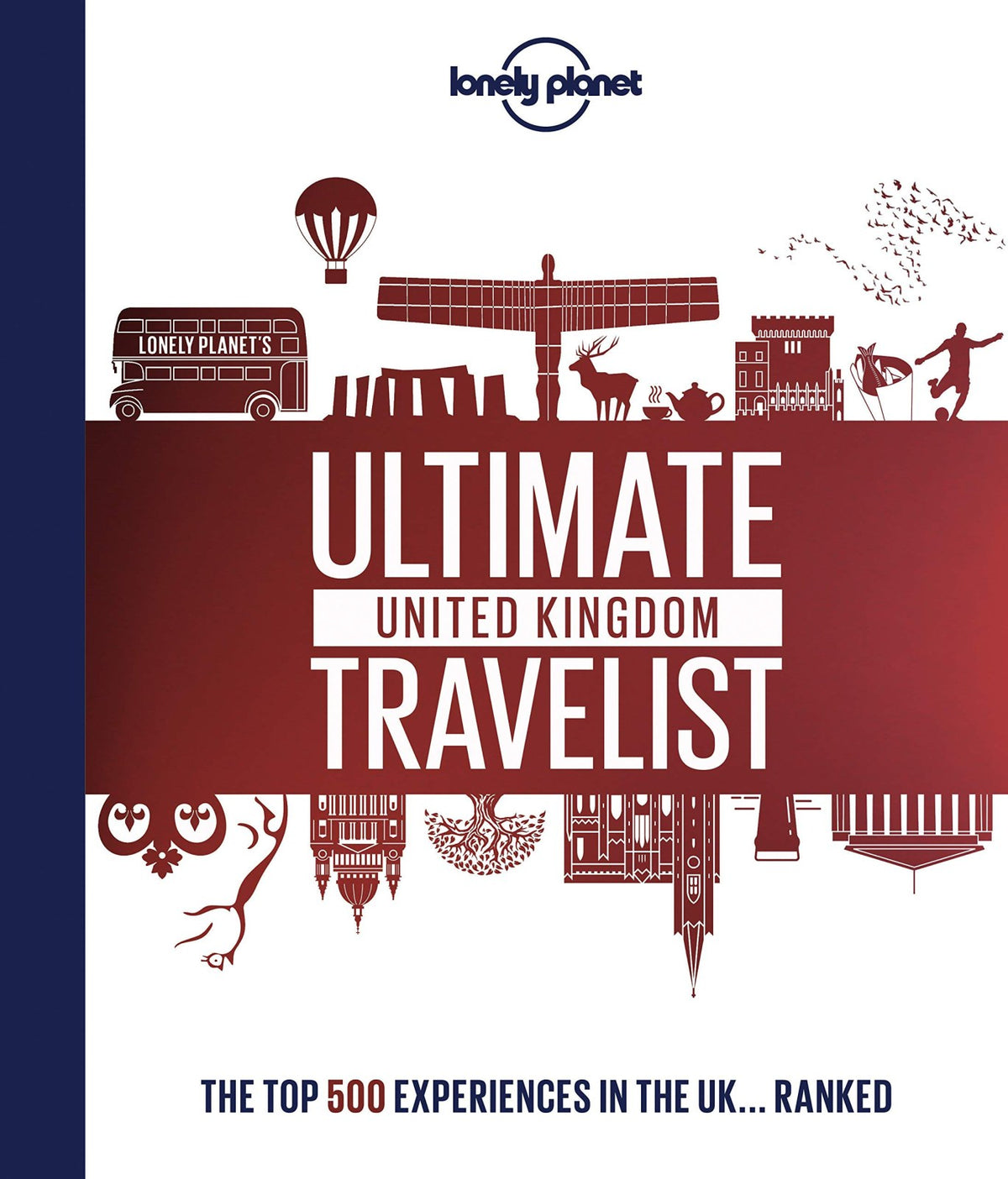 Lonely Planet Ultimate United Kingdom Travelist