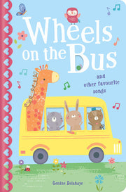 The Wheels on the Bus & Other Favourite Songs: And other favorite songs and rhymes