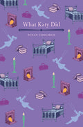 What Katy Did (Arcturus Children's Classics, 17)
