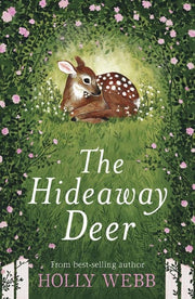 The Hideaway Deer (Summer Wildlife Stories)